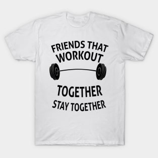 Friends Workout T-Shirt